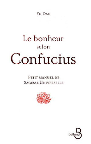 Le bonheur selon Confucius