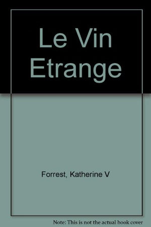 Le Vin étrange