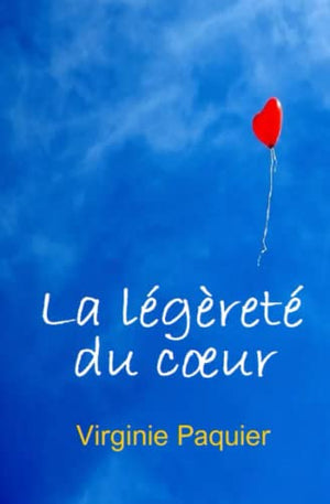 La légèreté du coeur