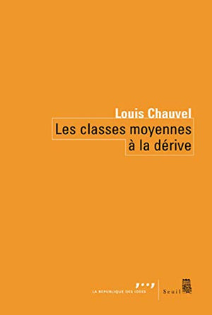 Les Classes moyennes à la dérive