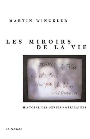 Les miroirs de la vie