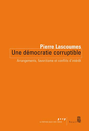 Une démocratie corruptible