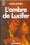 L'ombre de Lucifer