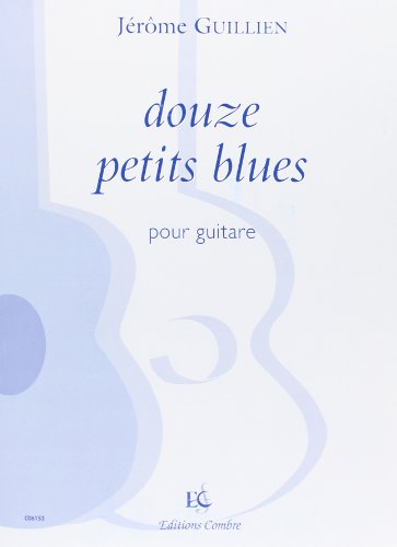 Petits blues (12) --- guitare