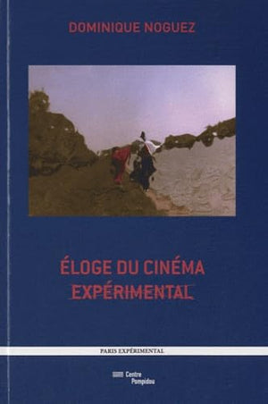 Éloge du cinéma expérimental