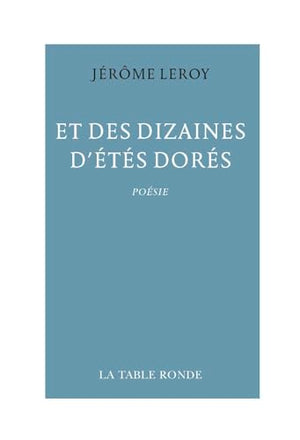 Et des dizaines d'étés dorés