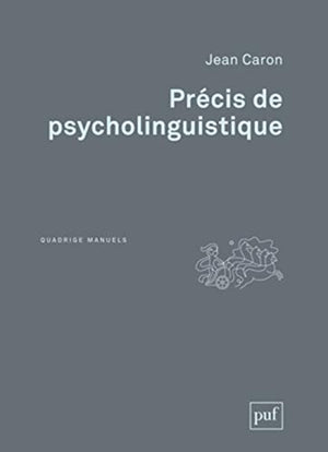 Précis de psycholinguistique