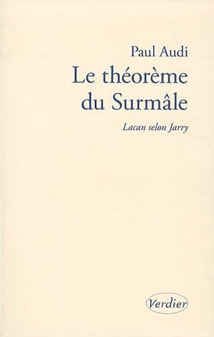 Le théorème du surmâle: Lacan selon Jarry