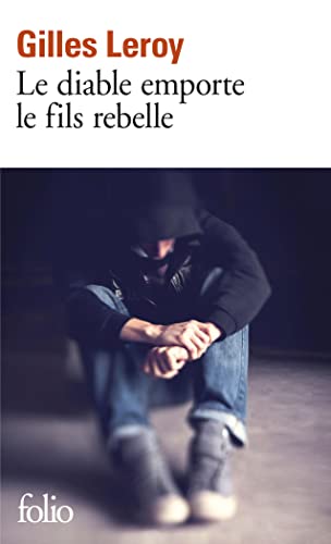 Le diable emporte le fils rebelle