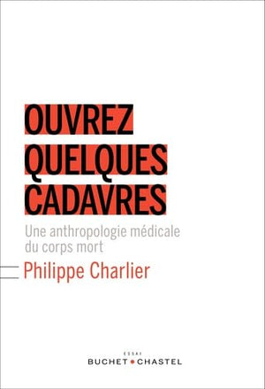 Ouvrez quelques cadavres