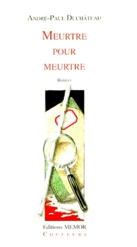 MEURTRE POUR MEURTRE