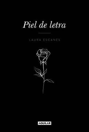 Piel de letra (Primera persona)