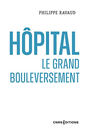 Hopital - Le grand bouleversement