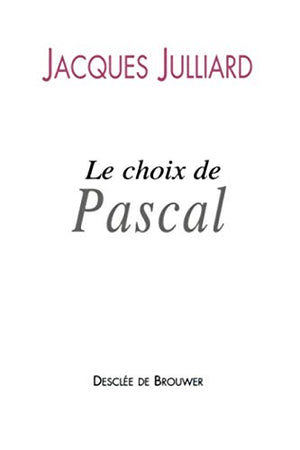 Le choix de Pascal