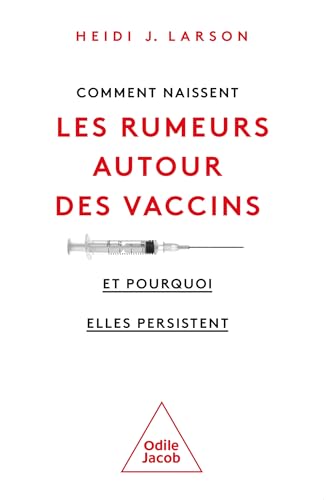 Comment naissent les rumeurs autour des vaccins