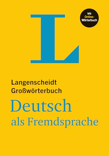Langenscheidt Grosswörterbuch Deutsch Als Fremdsprache/ Langenscheidt Monolingual Standard Dictionary German