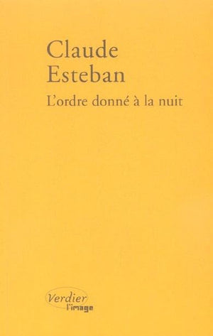 L'ordre donné à la nuit