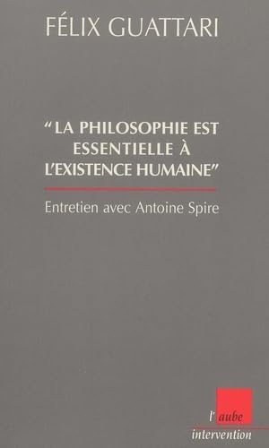 La philosophie est essentielle à l'existence humaine