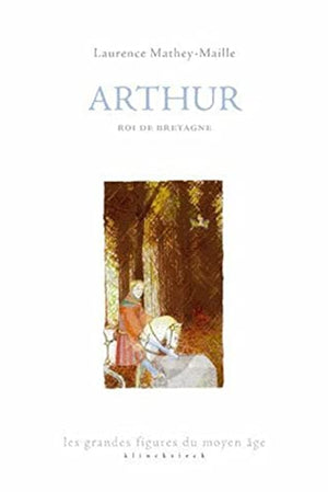 Arthur: Roi de Bretagne