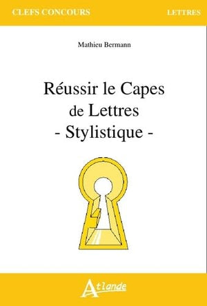 Réussir le CAPES de Lettres