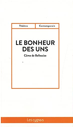 Le bonheur des uns