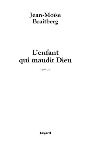 L'enfant qui maudit Dieu