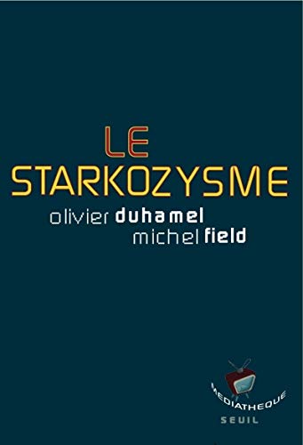 Le starkozysme