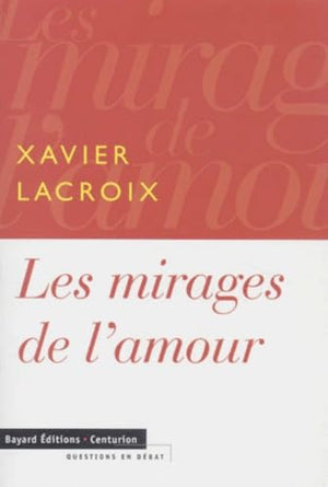 Les mirages de l'amour