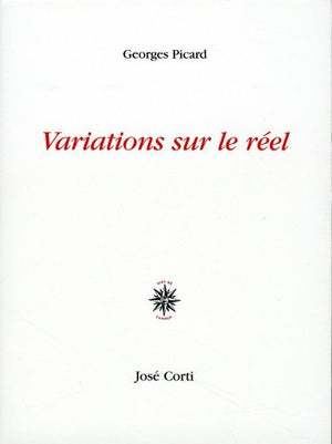 Variations sur le réel