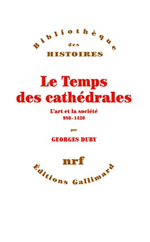 Le temps des cathédrales