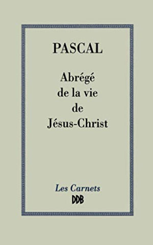 Abrégé de la vie de Jésus