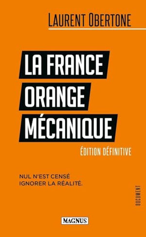 La France Orange Mécanique