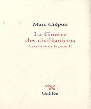 La guerre des civilisations