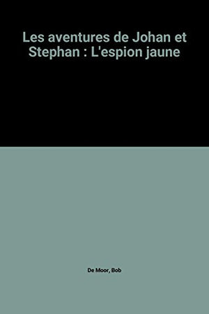 Les aventures de Johan et Stephan : L'espion jaune