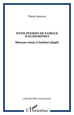 D'une pension de famille d'aujourd'hui