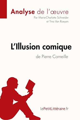 L'illusion comique de Pierre Corneille