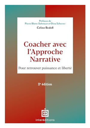 Coacher avec l'Approche narrative - 2e éd.