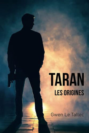 Taran - Les origines