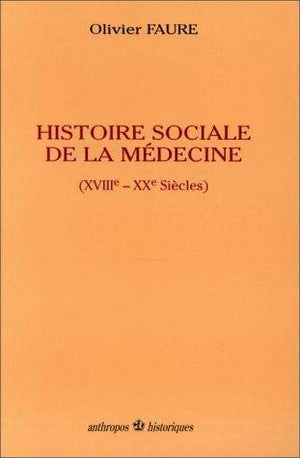 Histoire sociale de la médecine