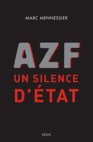 AZF : un silence d'État