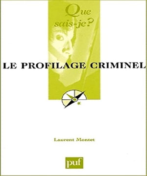 Le profilage criminel