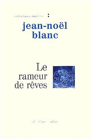 Le rameur de rêves