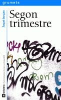 Segon trimestre: 194 (Grumets)