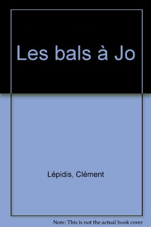 Les bals à Jo