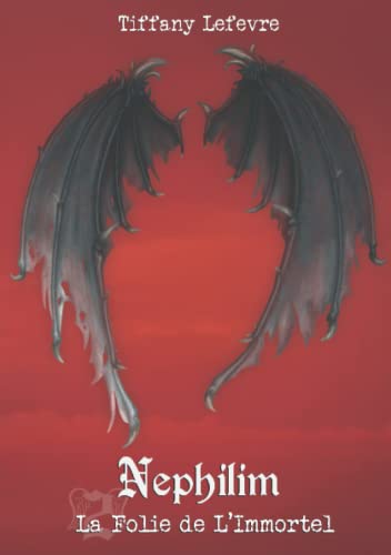 Nephilim, Tome 02: La Folie de l'Immortel