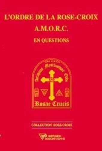 Ordre Rose-Croix en questions