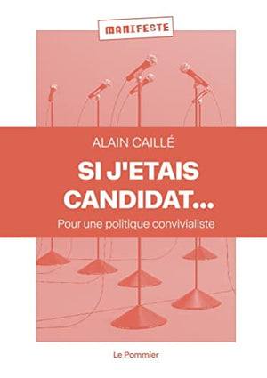 Si j'étais candidat...