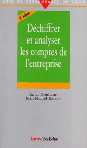 Déchiffrer et analyser les comptes de l'entreprise, quatrième édition