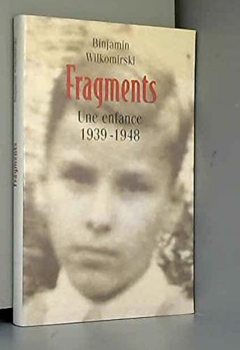 Fragments. Une enfance, 1939-1948.