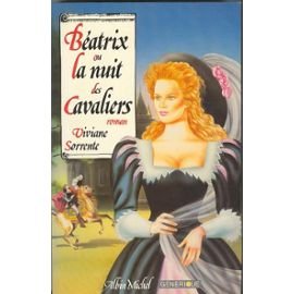 Béatrix: Ou la Nuit des cavaliers